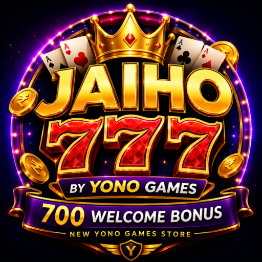 Jaiho 777 by Yono Games with 700 Welcome Bonus – new yono games store